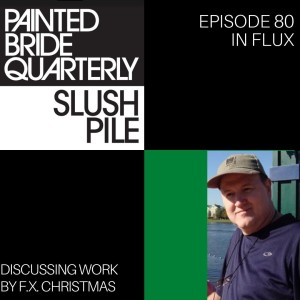 Episode 80: In Flux