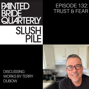 Episode 132: Trust & Fear