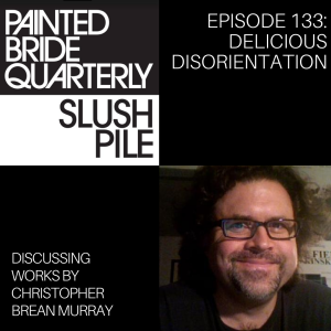 Episode 133: Delicious Disorientation