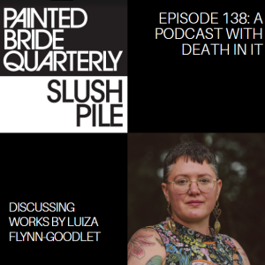 Episode 138: A Podcast with Death in It