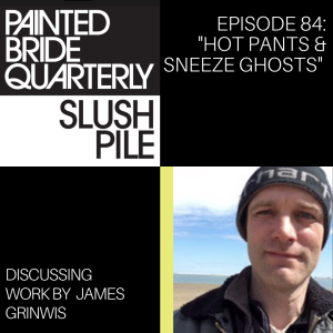 Episode 84: Hot Pants & Sneeze Ghosts