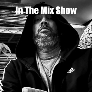 In The Mix Show w/ DJ Dnitty  Air Date 6/28/2024