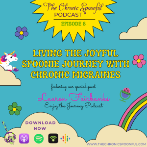 Living the Joyful Spoonie Life with Chronic Migraines