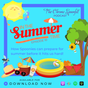 In The Summer Time: Spoonie Tips for Enjoying the Season