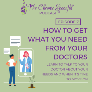 How to Talk to Your Doctor to Get What You Need
