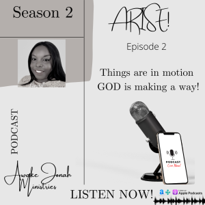 Things are in motion, GOD is making a way!