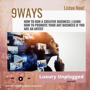 How to run a creative business | Learn how to promote your art business if you are an artist