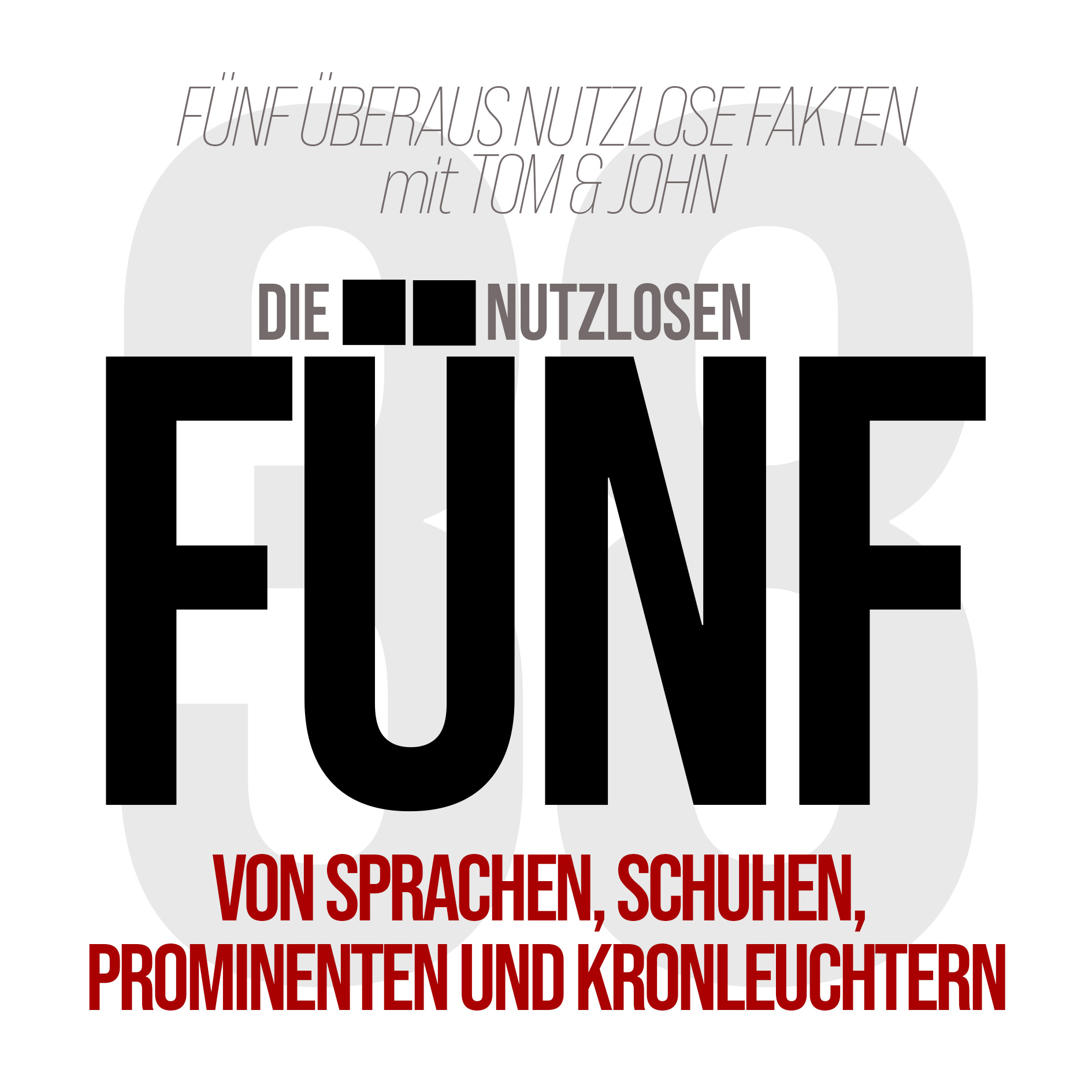 Die nutzlosen Fünf