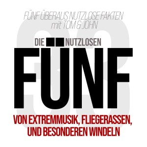 Folge 33 - Von Extremmusik, Fliegerassen und besonderen Windeln