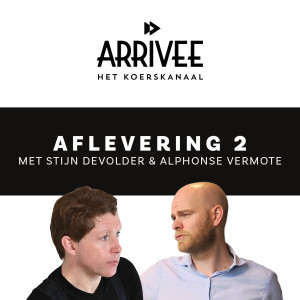 Arrivee Aflevering 2: Stijn Devolder en Alphonse Vermote