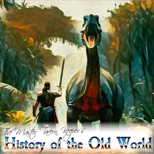The Master Tavern Keeper’s History of the Old World #184: “Attack of the Thunder-lizard (Part 1)