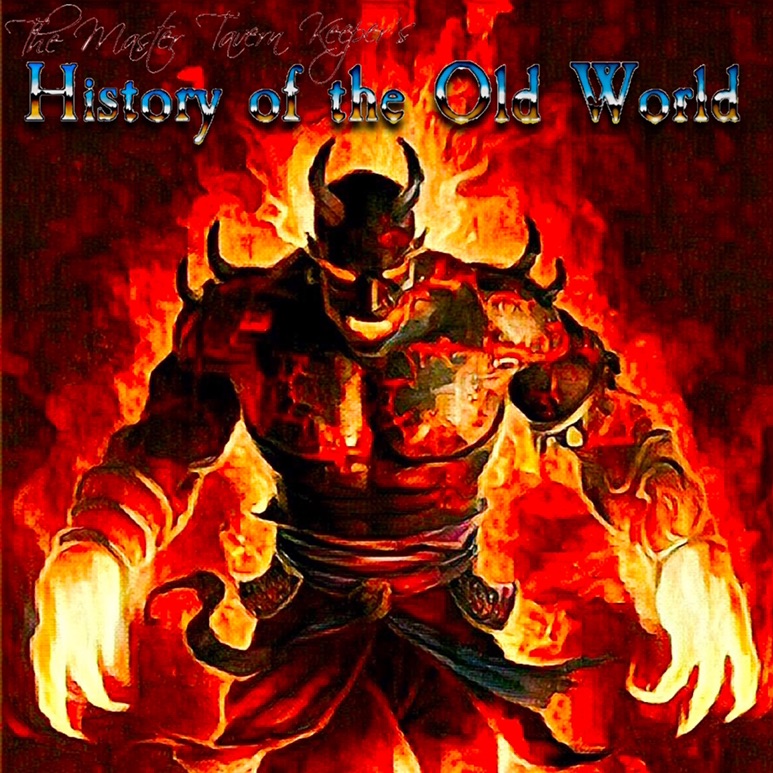 The Master Tavern Keeper’s History of the Old World