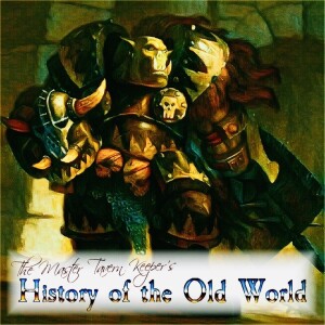 The Master Tavern Keeper’s History of the Old World #171: “The Origins of the Black Orcs”