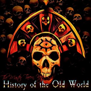 The Master Tavern Keeper’s History of the Old World #48: “The Cursed Scarab Lord”