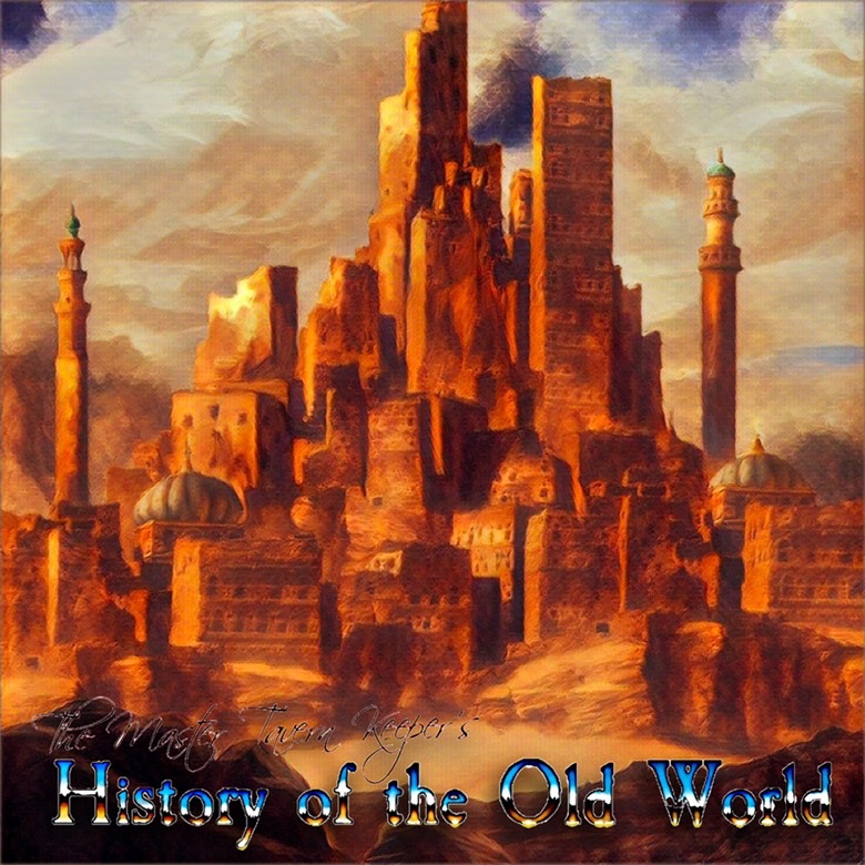 The Master Tavern Keeper’s History of the Old World