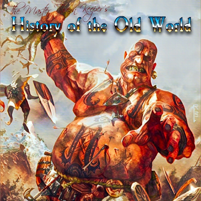 The Master Tavern Keeper’s History of the Old World