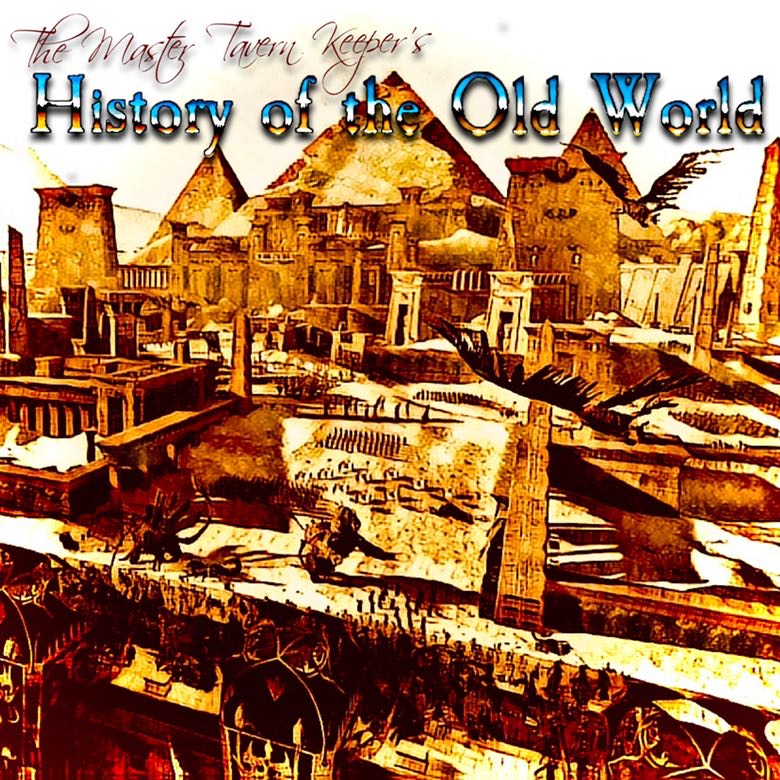 The Master Tavern Keeper’s History of the Old World