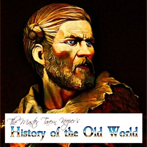 The Master Tavern Keeper’s History of the Old World #138: “The Endals, The Jutones & The Teutogens”