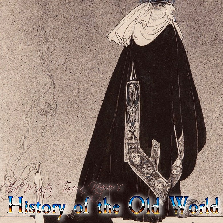 The Master Tavern Keeper’s History of the Old World