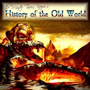 The Master Tavern Keeper’s History of the Old World #168: “The Blasted Wastes of the Dark Lands”