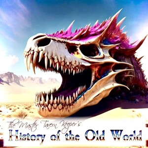 The Master Tavern Keeper’s History of the Old World #196: “The Skull of Skaladrak”