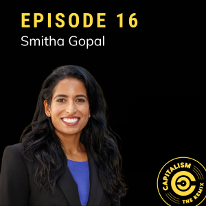Capitalism: The Remix | Smitha Gopal