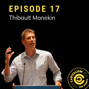 Capitalism: The Remix | Thibault Manekin