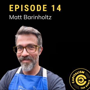 Capitalism: The Remix | Matt Barinholtz