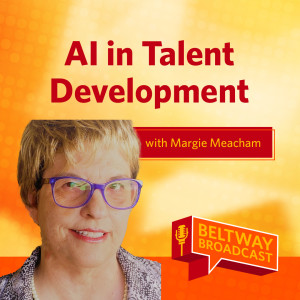 AI in Talent Development with Margie Meacham
