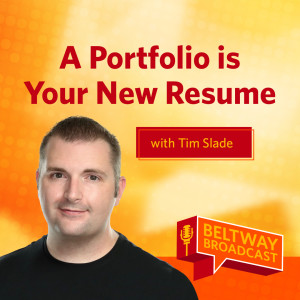 A Portfolio is Your New Resume with Tim Slade