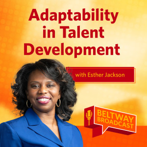 Adaptability in Talent Development with Esther Jackson
