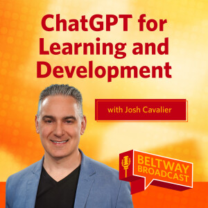 ChatGPT for Learning and Development with Josh Cavalier