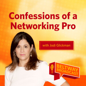 Confessions of a Networking Pro with Jodi Glickman