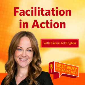 Facilitation in Action with Carrie Addington