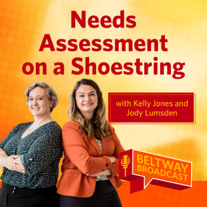 Needs Assessment on a Shoestring with Kelly Jones and Jody Lumsden
