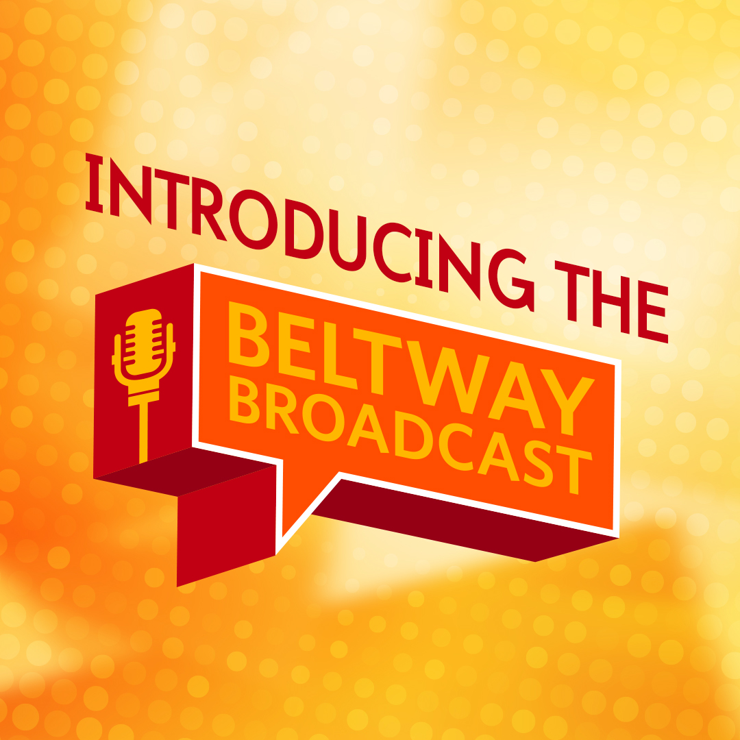Beltway Broadcast