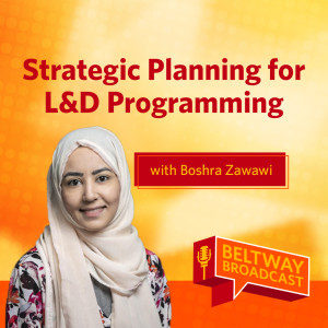 Strategic Planning for L&D Programming with Boshra Zawawi