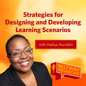 Strategies for Designing and Developing Learning Scenarios with Hadiya Nuriddin