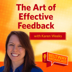 The Art of Effective Feedback with Karen Weeks