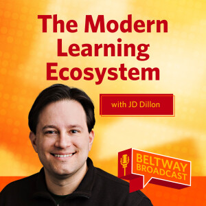 The Modern Learning Ecosystem with JD Dillon