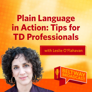 Plain Language in Action: Tips for TD Professionals with Leslie O‘Flahavan