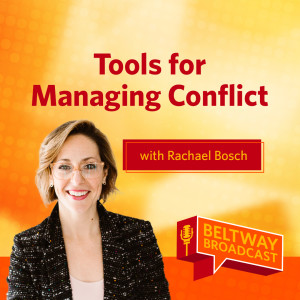 ​​Tools for Managing Conflict with Rachael Bosch