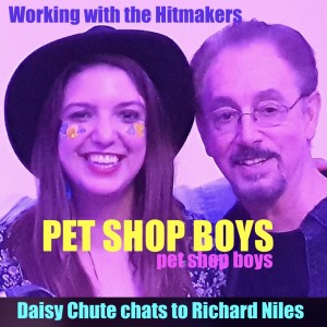 WORKING WITH THE HITMAKERS:  ”Left To My Own Devices - PET SHOP BOYS” | Daisy Chute chats with Richard Niles