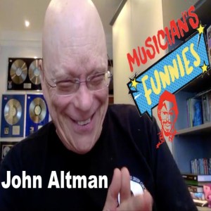 MUSICIAN’S FUNNIES 01 - RICHARD NILES laughs with JOHN ALTMAN