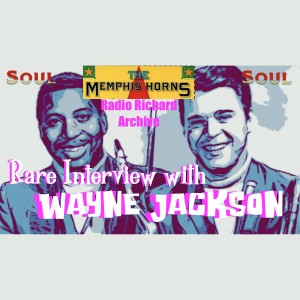 WAYNE JACKSON Memphis HORNS Rare Interview: Aretha, Otis, U2 and more!