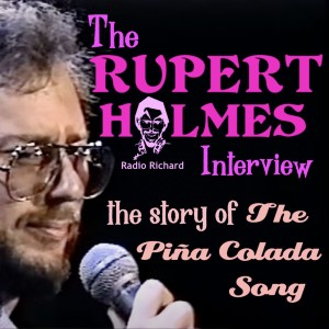 RUPERT HOLMES talks about Streisand, NYC, Edwin Drood and Piña Colada