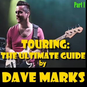 The Ultimate Touring Guide by Dave Marks