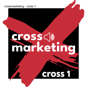 Cross 1 - Crossmarketing! Wie geht das? Und warum?