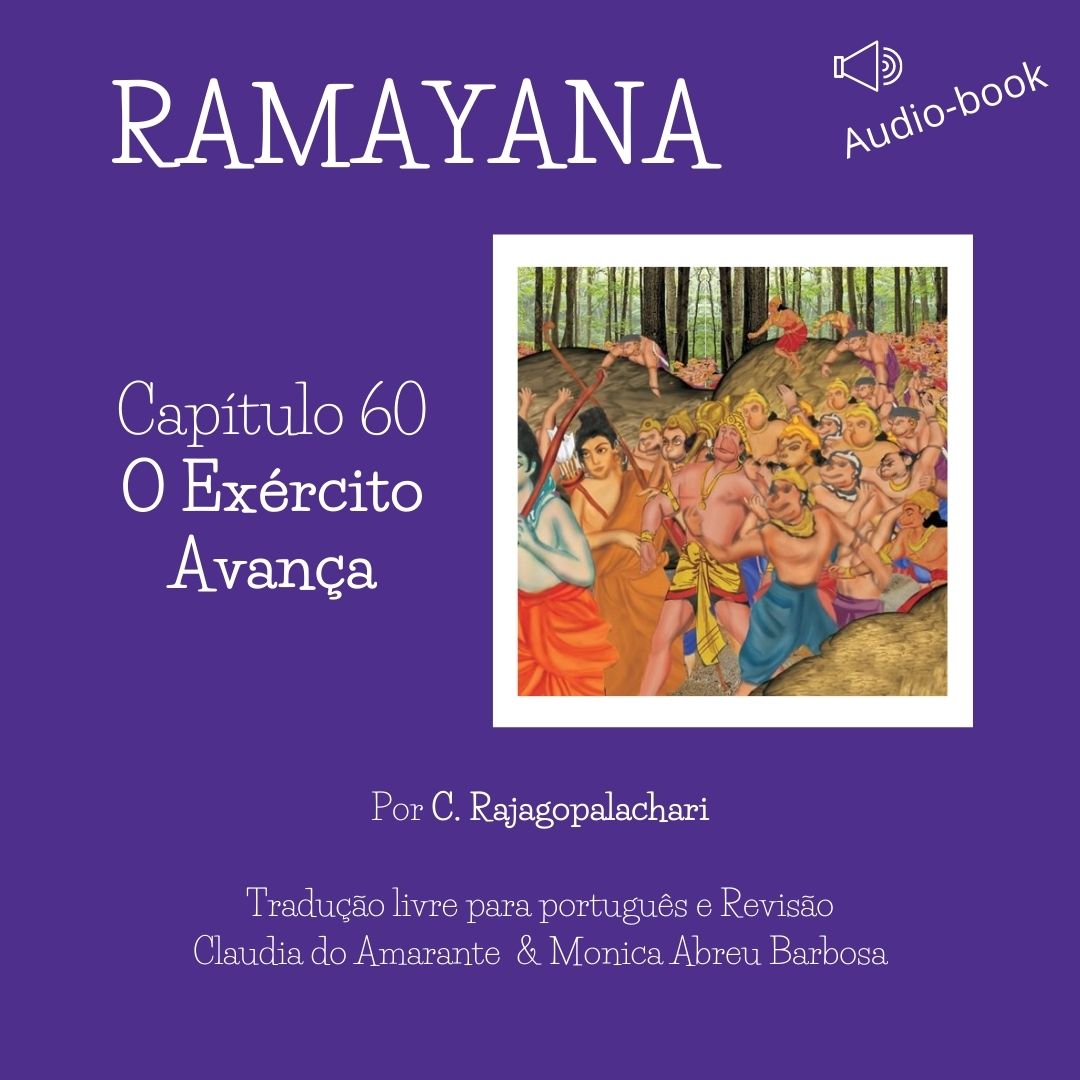 RAMAYANA (AudioBook) Capítulo 60 – O Exército Avança RAMAYANA (AudioBook) Capítulo 60 – O Exército Avança