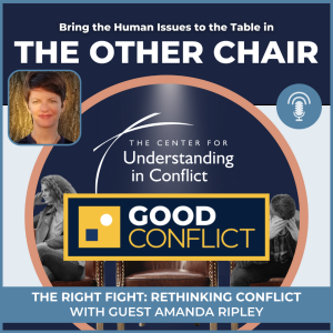 The Right Fight: Rethinking Conflict with Guest Amanda Ripley